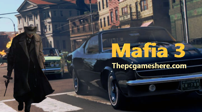 mafia 3 pc game free download