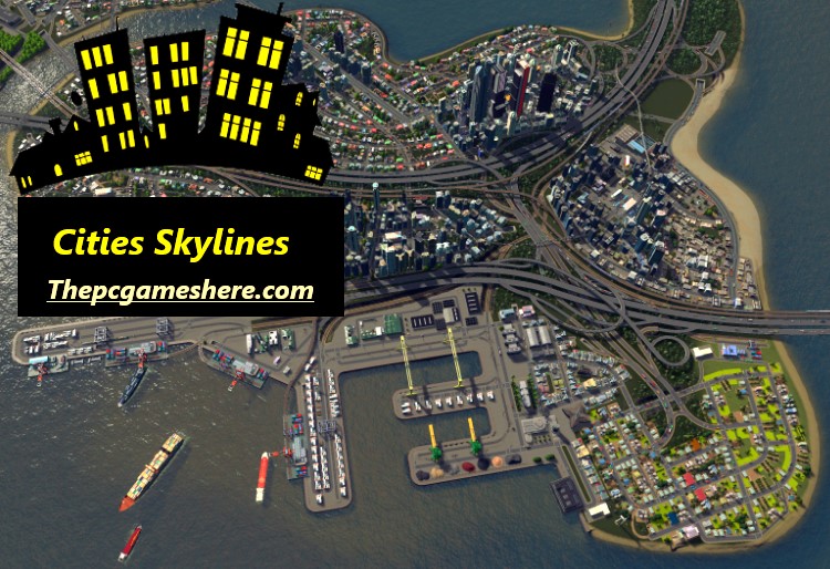 Cities Skylines Pc Game Download