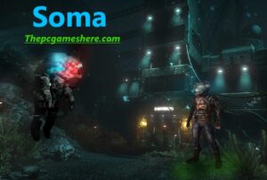 soma for pc soma for pc