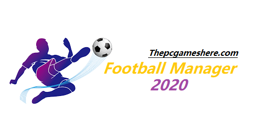 Football Manager 2020 Pc Download