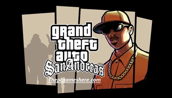 Grand Theft Auto San Andreas Free Download 