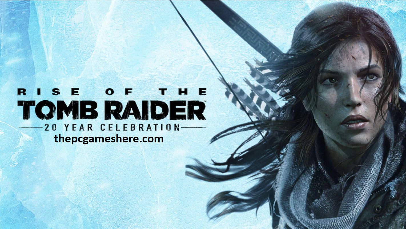 Rise of the Tomb Raider